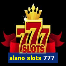 alano slots 777